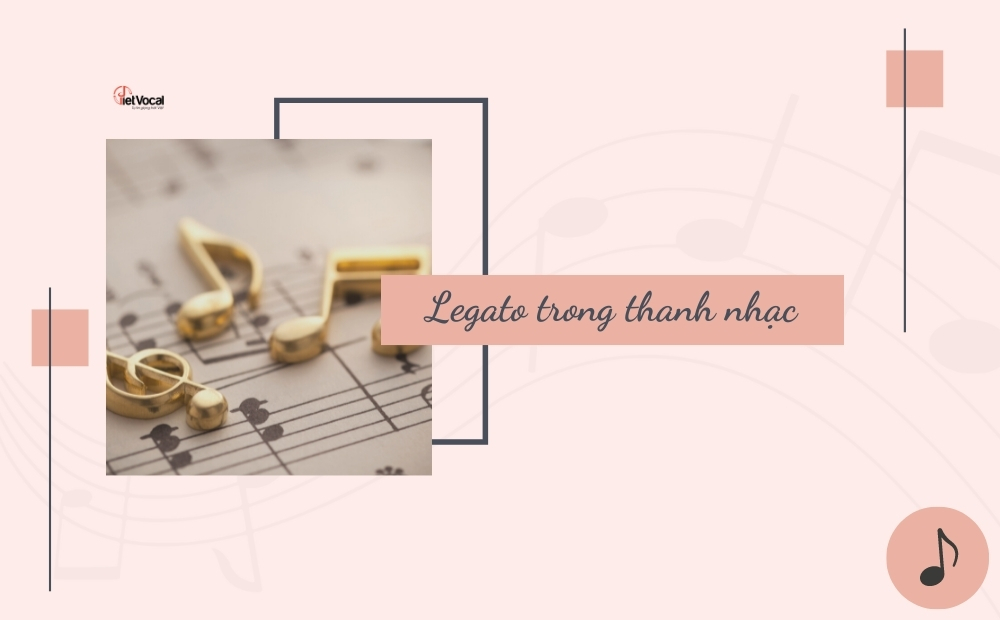 Legato trong thanh nhạc