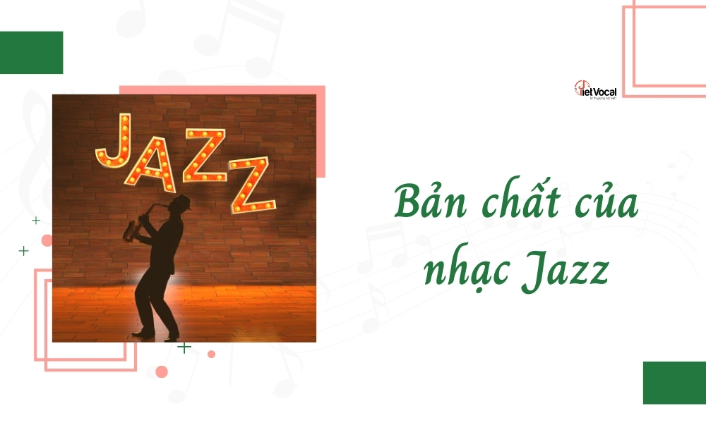 Bản chất của nhạc Jazz