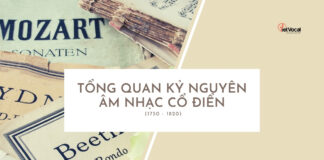 Tổng quan kỷ nguyên âm nhạc cổ điển